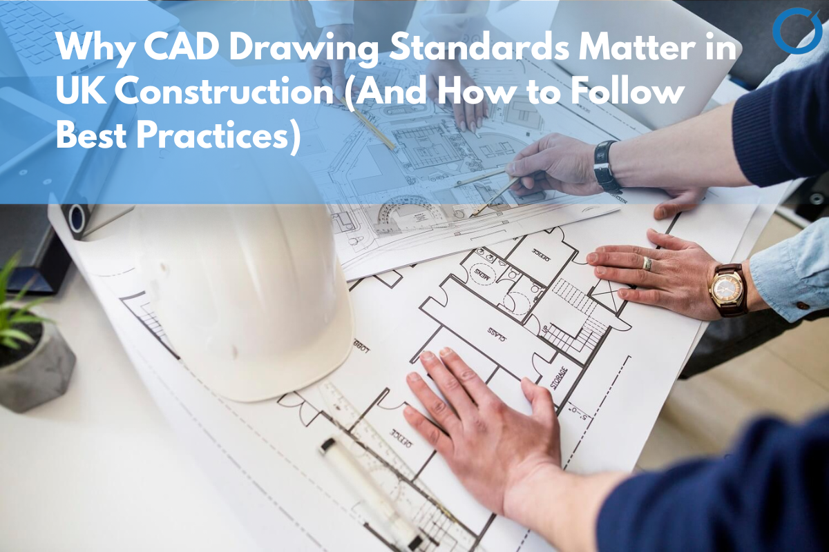 UK CAD drawing standards for construction